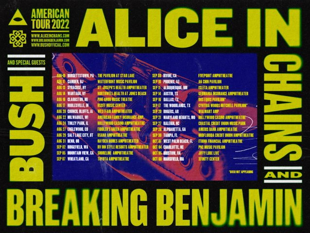 ALICE IN CHAINS And BREAKING BENJAMIN Announce Summer/Fall 2022 U.S. Tour With BUSH